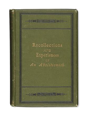(SLAVERY AND ABOLITION.) Ross, Alexander Milton. Recollections and Experiences of an Abolitionist from 1855 to 1865.